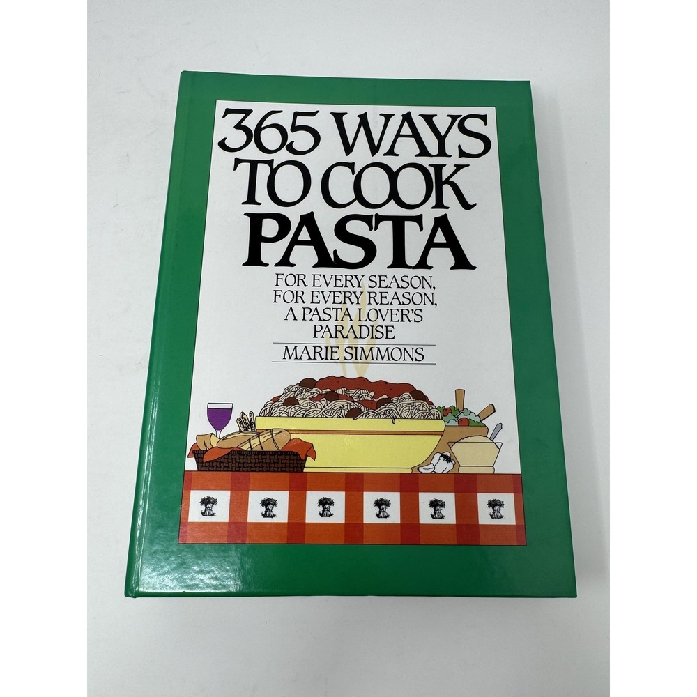 Vintage 365 Ways To Cook Pasta Marie Simmons HC HarperCollins Green Spiral 1988‎